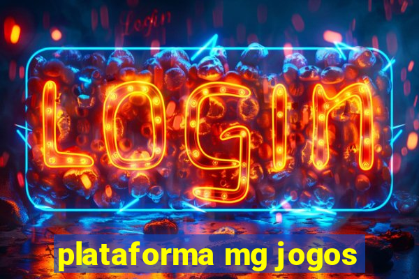 plataforma mg jogos